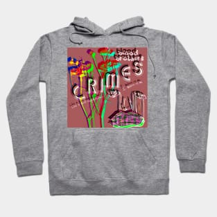 Crimes Hoodie